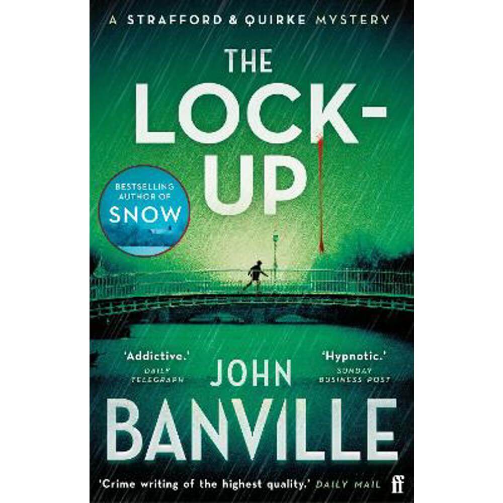 The Lock-Up: A Strafford and Quirke Murder Mystery (Paperback) - John  Banville